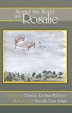 Around the World with Rosalie