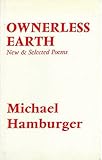 Ownerless earth : new & selected poems