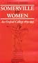 Somerville for Women: An Oxford College, 1879-1993