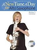 A New Tune a Day for Alto Saxophone: Book 1 with CD (Audio)