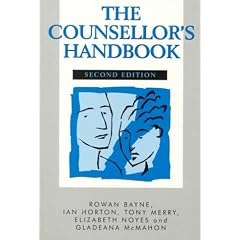 The Counsellor's Handbook Second Edition: A Practical A-Z Guide to Professional and Clinical Practice