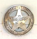 Sheriff Tombstone Arizona Obsolete Old West Police Badge