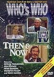Whos Who / Then & Now