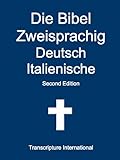 Die Bibel Zweisprachig Deutsch Italienische