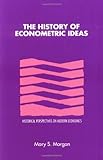 The world in the model : how economists work and think