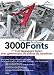 3000 FONTS (ENG/FR) (WIN 98,2000,XP,VISTA)