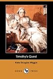 Timothy's Quest (Dodo Press)