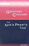 Oxford Student Texts: Geoffrey Chaucer: The Nuns Priests Tale