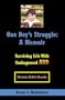 One Boy's Struggle: A Memoir: Surviving Life with Undiagnosed ADD