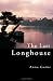 The Last Longhouse
