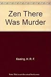 Zen there was murder
