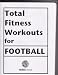 Total Fitness Workouts for Football