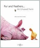 Fur and feathers : an unusual farm
