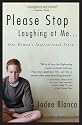 Please Stop Laughing at Me: One Woman's Inspirational Story