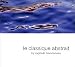 Musik : Le Classique Abstrait