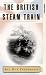 VHS : The British Steam Train