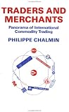 Review Routledge  / Traders and Merchants: An Introduction to International Commodity Trading