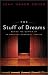 The Stuff of Dreams: Behind the Scenes of an American Community Theater