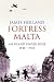 Fortress Malta
