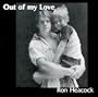 Out Of My Love