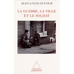 La guerre, la ville et le soldat