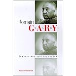 Romain Gary: The Man Who Sold His Shadow (Critical Authors & Issues) book cover