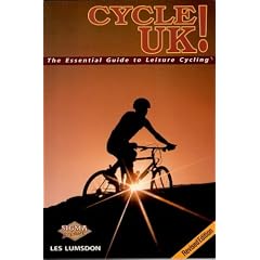 Cycle UK!: The Essential Guide to Leisure Cycling