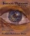 Instant Hypnosis: Self Improvement As You Read