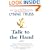 Talk to the Hand: The Utter Bloody Rudeness of the World Today, or Six Good Reasons to Stay Home and Bolt the Door