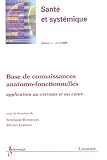 Sant� et syst�mique, Volume 7 N� 3-4, 200 : Base de connaissances anatomo-fonctionnelles : Application au cerveau et au coeur