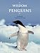 Wisdom of Penguins (The Wisdom of Animals)