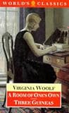 A Room of One's Own: And Three Guineas (World's Classics)
