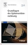 : Grundlagen der Ephemeridenrechnung