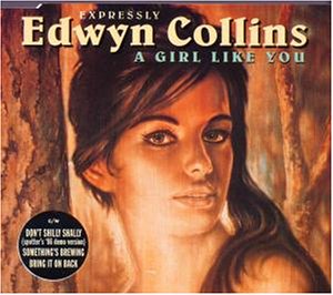 Edwyn Collins - Girl Like You Lyrics - Zortam Music