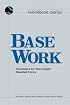 Base Work: Mechanics for Two-Umpire Baseball Crews (Workbook Series)