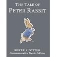 The Tale of Peter Rabbit: Commemorative Edition