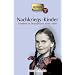 Nachkriegs-Kinder: Kindheit in Deutschland 1945-1950. 67 Geschichten und Berichte von Zeitzeugen