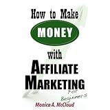 How To Make Money With Affiliate Marketing For Beginners