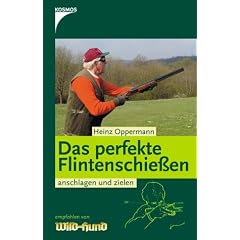 Das perfekte Flintenschie�en. Anschlagen und zielen