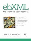 ebXML: The Technical Reports