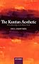 The Kantian Aesthetic: From Knowledge to the Avant-Garde