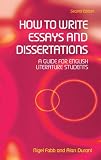 Cover of How to Write Essays, Coursework Projects and Dissertations in Literary Studies by Nigel Fabb Alan Durant 0582784557