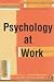 Psychology at Work
