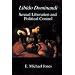 Libido Dominandi: Sexual Liberation & Political Control