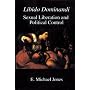 Libido Dominandi: Sexual Liberation & Political Control