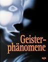 Geheimnisse des Unbekannten, Geisterphänomene