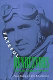 Fateful Rendezvous : The Life Of Butch O'Hare