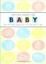 Getting Ready for Baby: The Ultimate Organizer for the Mom-to-Be