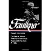 William Faulkner Novels 1942-54: Novels 1942-1954: Go Down, Moses / Intruder in the Dust / Requiem for a Nun / A Fable (Library of America)