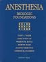 Anesthesia: Biological Foundations